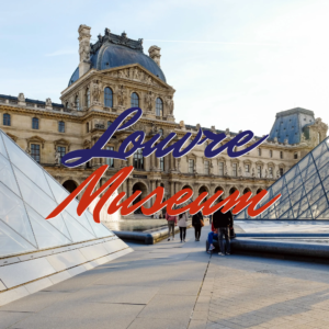 Read more about the article Unveiling the Timeless Splendor: The Louvre Museum Reigns Supreme in 2023