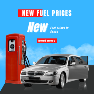 Read more about the article New Fuel Prices in Kenya