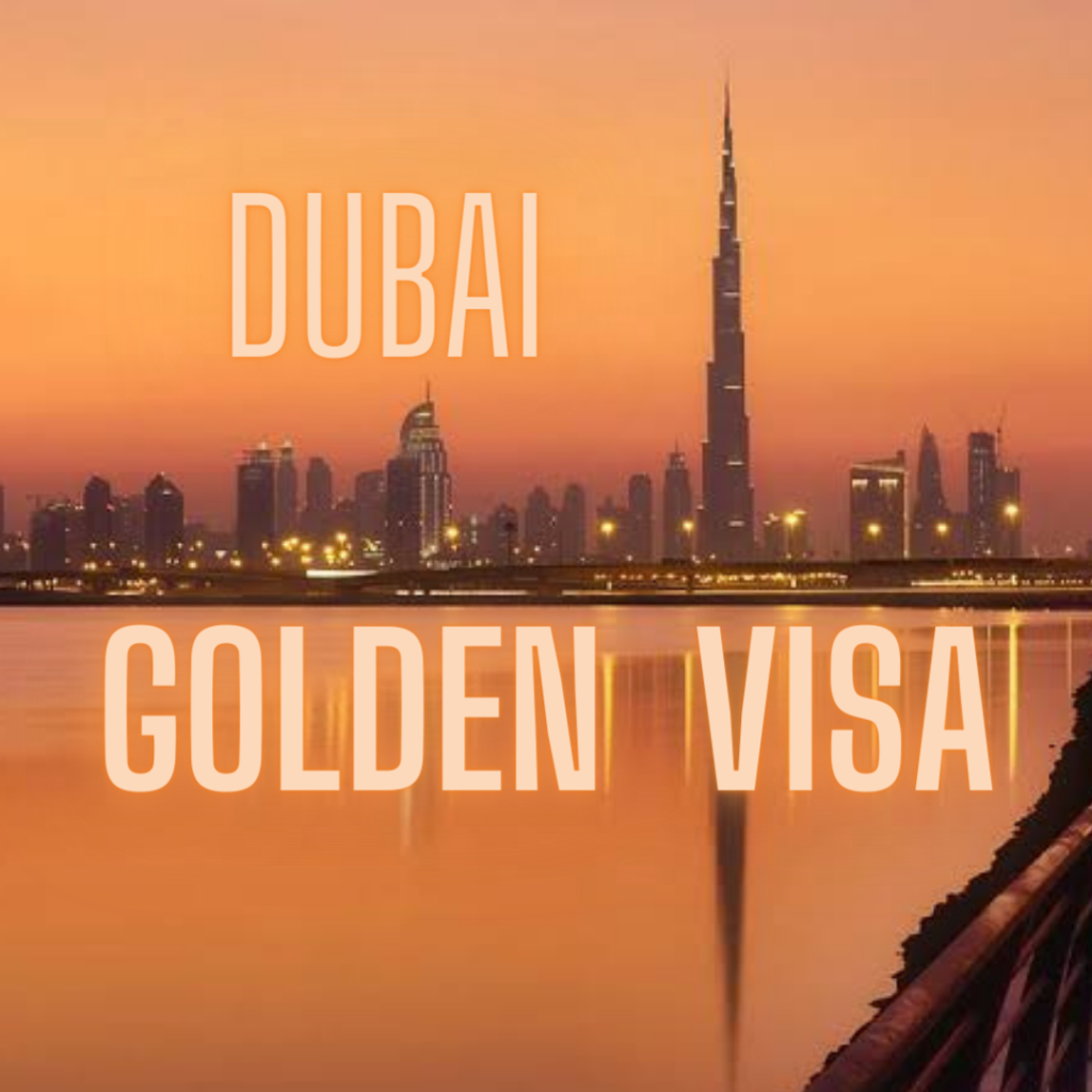 You are currently viewing How to get Dubai Golden Visa